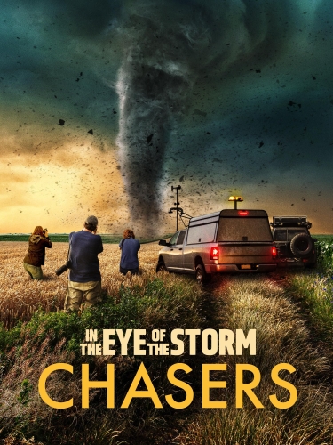 In the Eye of the Storm: Chasers 2026