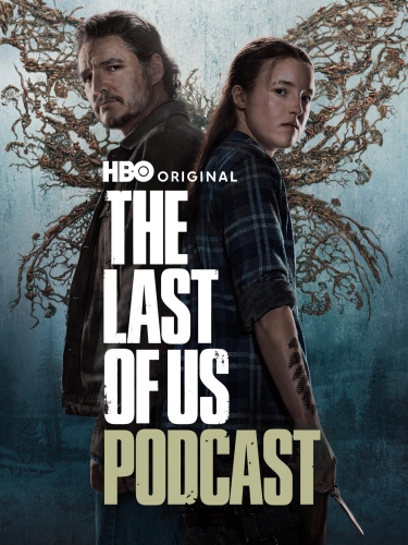 The Last of Us Podcast 2023