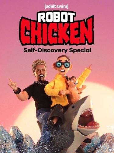 Robot Chicken: Self-Discovery Special 2025