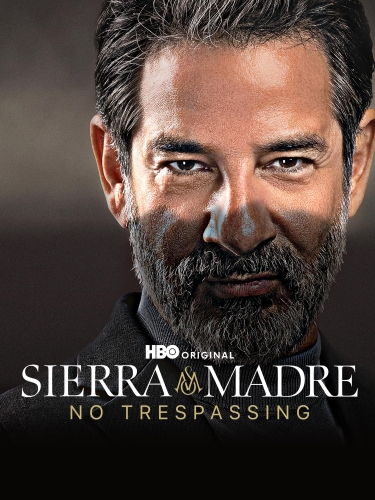 Sierra Madre: No Trespassing 2024