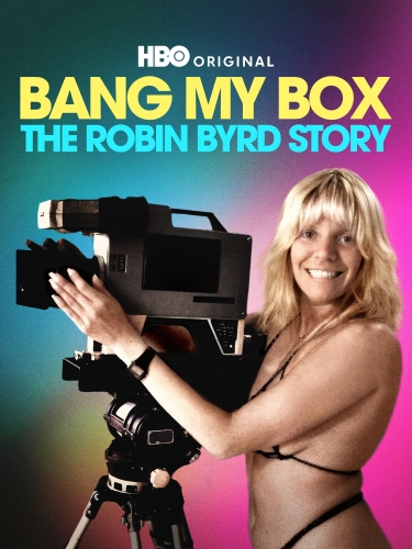 Bang My Box: The Robin Byrd Story 2026